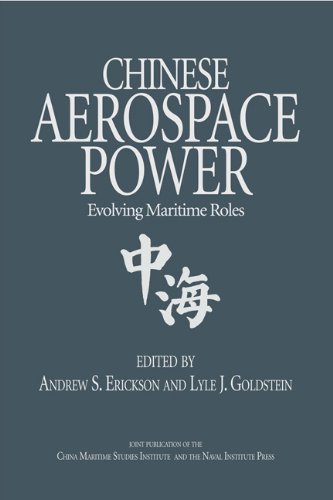 Imagen de archivo de Chinese Aerospace Power: Evolving Maritime Roles a la venta por Shaker Mill Books