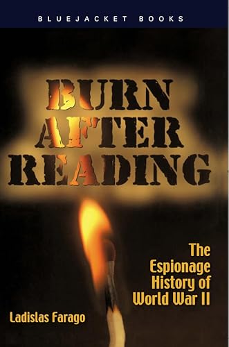 Beispielbild fr Burn after Reading : The Espionage History of World War II zum Verkauf von Better World Books