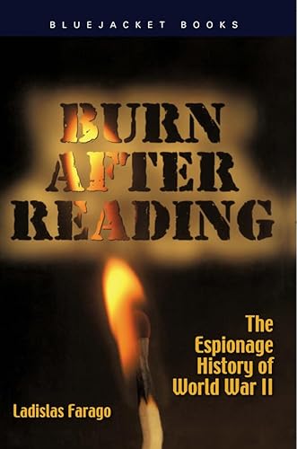 9781591142621: Burn After Reading: The Espionage History of World War II