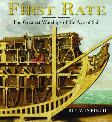 Stock image for First Rate: The Greatest Warship of the Age of Sail for sale by PAPER CAVALIER UK