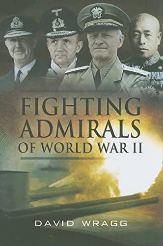 Stock image for Fighting Admirals of World War II for sale by BombBooks