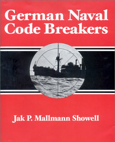 Beispielbild fr German Naval Code Breakers zum Verkauf von WorldofBooks