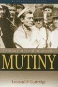 Beispielbild fr Mutiny: A History of Naval Insurrection (Bluejacket Books) zum Verkauf von WorldofBooks