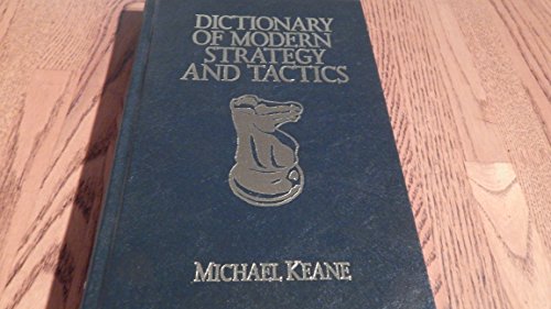 Beispielbild fr Dictionary of Modern Strategy and Tactics zum Verkauf von WorldofBooks