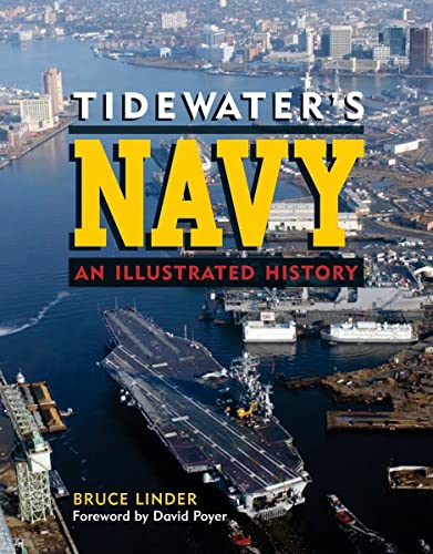 Stock image for Tidewater's Navy: An Illustrated History for sale by Books From California