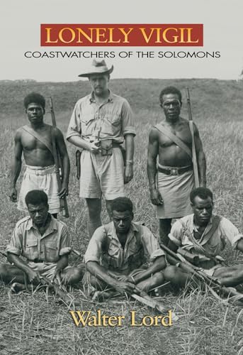 9781591144663: Lonely Vigil: Coastwatchers of the Solomons (Bluejacket Books)