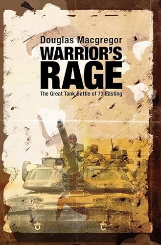 9781591145059: Warrior'S Rage: The Great Tank Battle of 73 Easting