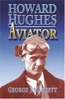 Imagen de archivo de Howard Hughes : Aviator a la venta por Better World Books