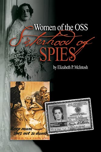 Beispielbild fr Sisterhood of Spies : The Women of the OSS zum Verkauf von Better World Books