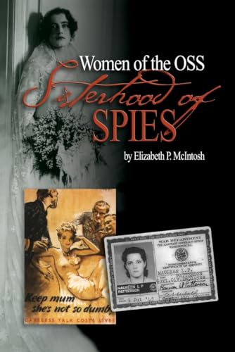 Stock image for Sisterhood of Spies: The Women of the OSS for sale by SecondSale