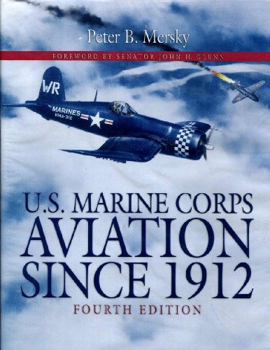 Beispielbild fr U.S. Marine Corps Aviation Since 1912: 4th Edition zum Verkauf von BooksRun