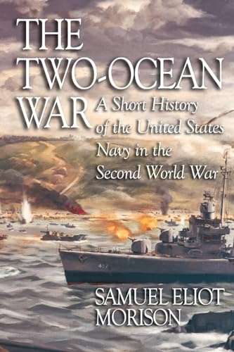 Stock image for The Two-Ocean War: A Short History of the United States Navy in the Second World War for sale by Bookhouse