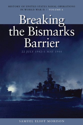 Imagen de archivo de Breaking the Bismarcks Barrier Vol. 6 : 22 July 1942- 1 May 1944 a la venta por Better World Books