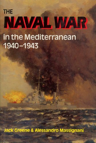 Beispielbild fr The Naval War in the Mediterranean 1940-1943 zum Verkauf von COLLINS BOOKS