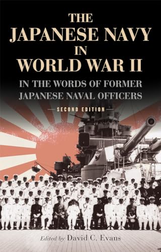 Beispielbild fr The Japanese Navy in World War II zum Verkauf von Blackwell's