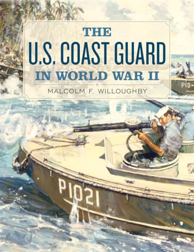 Stock image for The U.S. Coast Guard in World War II for sale by HPB-Diamond