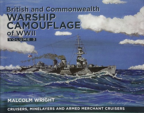 Beispielbild fr British and Commonwealth Warship Camouflage of WWI: Volume 3: Cruisers and Minelayers (Volume 3) zum Verkauf von BooksRun