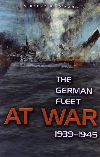 9781591146438: The German Fleet at War, 1939-1945