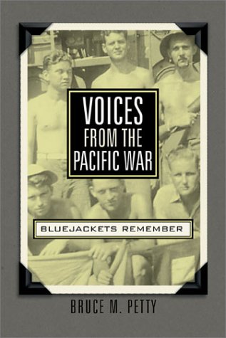 Beispielbild fr Voices from the Pacific War : Bluejackets Remember zum Verkauf von Better World Books