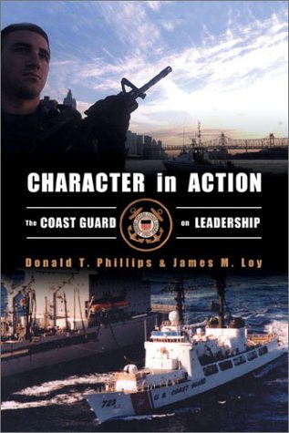 Stock image for Character in Action: The U. S. Coast Guard on Leadership for sale by Old Army Books