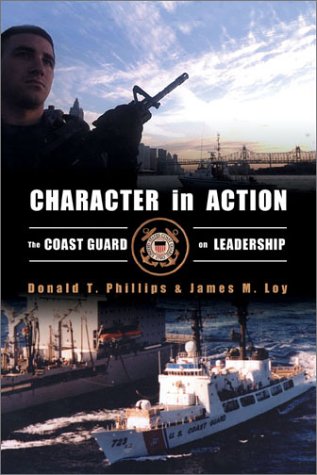 9781591146728: Character in Action: The U.S. Coast Guard on Leadership