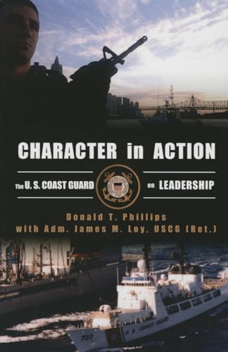 Stock image for Character in Action: The U.S. Coast Guard on Leadership for sale by Bookmonger.Ltd