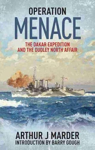 9781591147251: Operation Menace: The Dakar Expedition and the Dudley North Affair