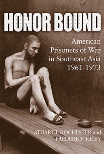 Beispielbild fr Honor Bound: American Prisoners of War in Southeast Asia, 1961-1973 zum Verkauf von ThriftBooks-Atlanta