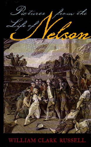 9781591147466: Pictures from the Life of Nelson