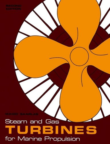 Beispielbild fr Steam and Gas Turbines for Marine Propulsion zum Verkauf von Books From California