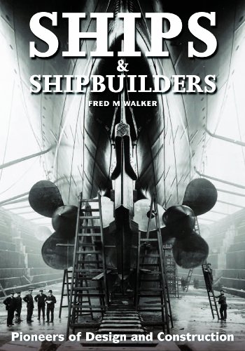 Beispielbild fr Ships and Shipbuilders: Pioneers of Design and Construction zum Verkauf von HPB-Ruby