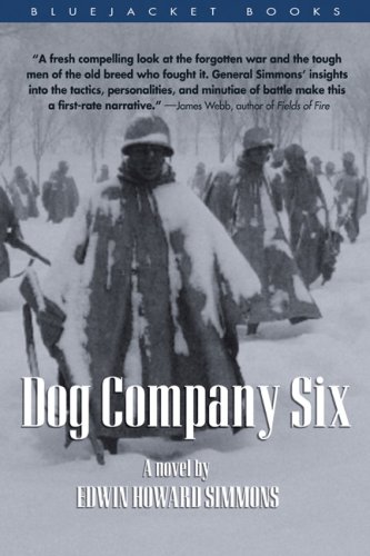 9781591147893: Dog Company Six: A Novel