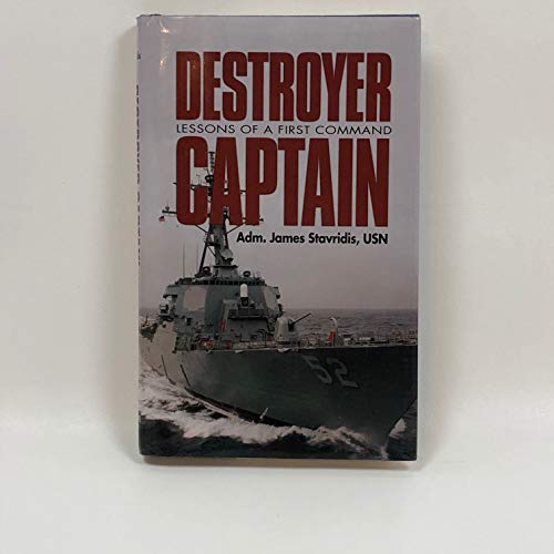 9781591148494: Destroyer Captain: Lessons of a First Command