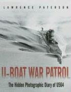 Stock image for U-boat War Patrol: The Hidden Photographic Diary of U-564 for sale by HPB-Red