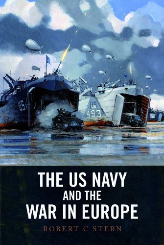 Stock image for The US Navy and the War in Europe for sale by Magers and Quinn Booksellers