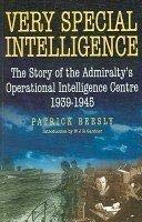 Imagen de archivo de Very Special Intelligence: The Story of the Admiralty's Operational Intelligence Centre 1939-1945 a la venta por SecondSale