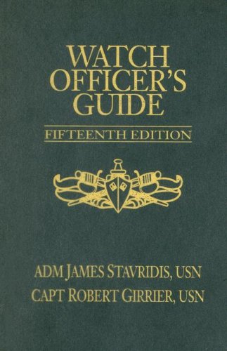 Imagen de archivo de Watch Officer's Guide: A Handbook for All Deck Watch Officers - Fifteenth Edition a la venta por Wonder Book