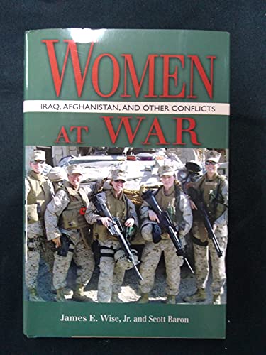 Stock image for Women at War: Iraq, Afghanistan, and Other Conflicts for sale by Montana Book Company