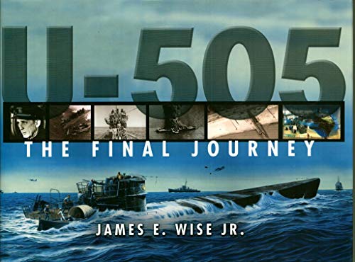 Stock image for U-505: The Final Journey for sale by ThriftBooks-Atlanta