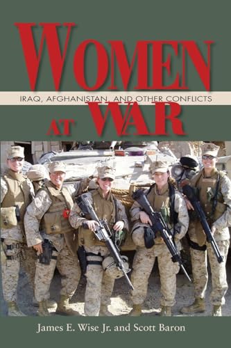 9781591149729: Women at War: Iraq, Afghanistan, and Other Conflicts