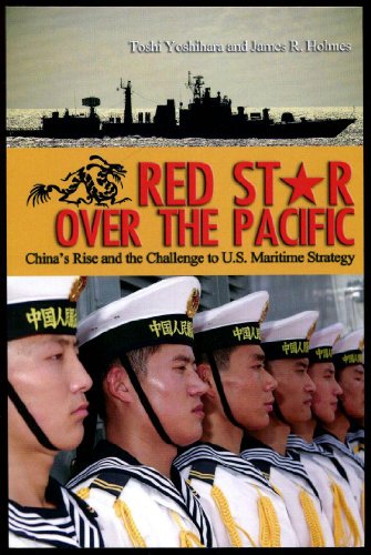9781591149798: Red Star Over the Pacific: China's Rise and the Challenge of U.S. Maritime Strategy