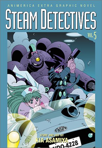 Steam Detectives, Vol. 5 (9781591160328) by Asamiya, Kia