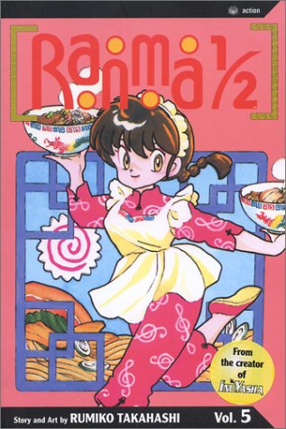 Ranma 1/2, Vol. 5 (9781591160649) by Takahashi, Rumiko