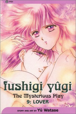 Stock image for Fushigi Yugi: The Mysterious Play, Vol. 9 - Lover for sale by Your Online Bookstore