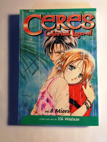 Stock image for Ceres, Celestial Legend, Vol. 8: Miori for sale by Hippo Books