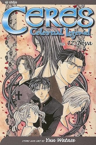 

Ceres: Celestial Legend, Vol. 12 - Toya