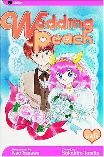 Wedding Peach, Vol. 6 (9781591163237) by Tomita, Sukehiro