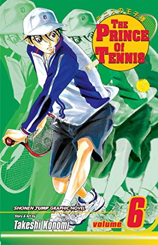 The Prince of Tennis, Vol. 6 (v. 6)