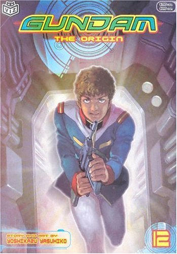 Gundam: The Origin, Volume 12 (Gundam (Viz) (Graphic Novels)) (9781591164616) by Yasuhiko, Yoshikazu