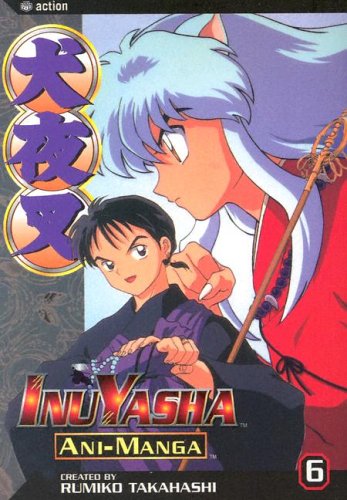 Stock image for Inuyasha Ani-Manga, Vol. 6 for sale by Ergodebooks